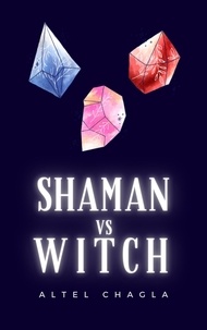  Altel Chagla - Shaman vs Witch.
