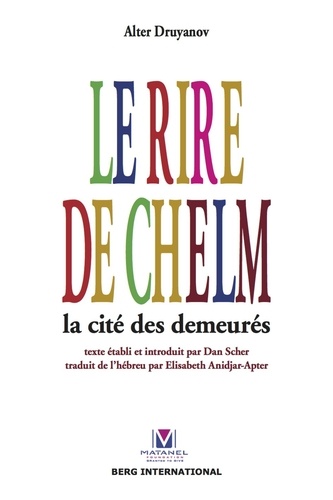 Alter Druyanov - Le rire de Chelm - La cité des demeurés.