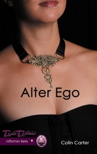 Colin Carter - Alter Ego Tome 1 : .