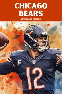 Chicago Bears Alternate History