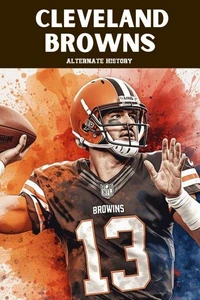 Cleveland Browns Alternate History