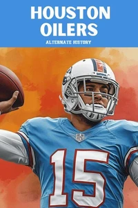 Houston Oilers Alternate History