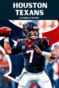 Houston Texans Alternate History