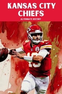 Kansas City Chiefs Alternate History
