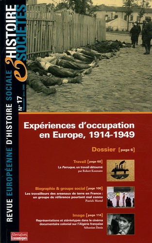 Manon Pignot et Sabine Kienitz - Histoire & Sociétés N° 17, Janvier 2006 : Expériences d'occupation en Europe, 1914-1949.
