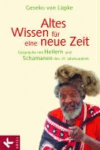 Altes Wissen für eine neue Zeit