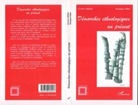 Démarches ethnologiques au présent