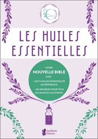 Les huiles essentielles