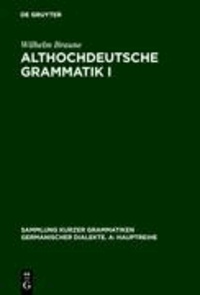 Althochdeutsche Grammatik 01 - Laut- und Formenlehre.