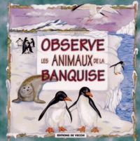 Observe Les Animaux De La Banquise