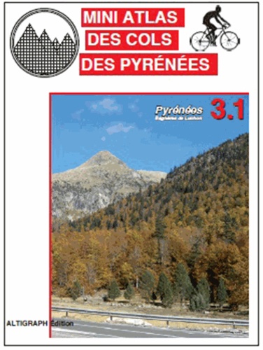  Altigraph - Mini Atlas des cols des Pyrénées - Volume 3,1, Bagnères de Luchon.