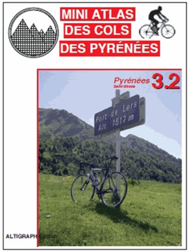  Altigraph - Mini Atlas des cols des Pyrénées - Volume 3,2, Saint-Girons.