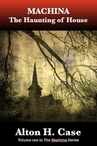 Machina: The Haunting of House