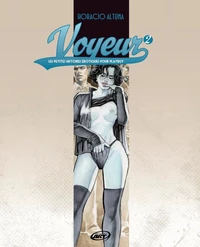 Voyeur Les petites histoires érotiques pour Playboy T2