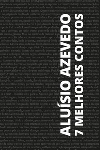 7 melhores contos de Aluísio Azevedo