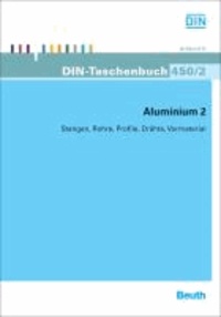 Aluminium 2 - Stangen, Rohre, Profile, Drähte, Vormaterial.