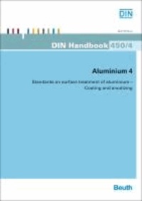 Aluminium 4 - Standards on surface treatment of aluminium Coating and anodizing.