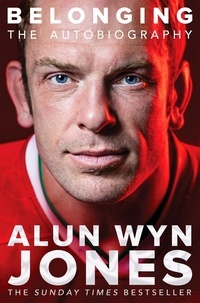 Alun Wyn Jones - Belonging: The Autobiography.
