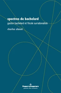 Spectres de Bachelard