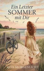 Ein letzter Sommer mit dir