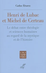 Henri de Lubac et Michel de Certeau