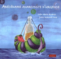 Abécédaire anarchiste d'urgence