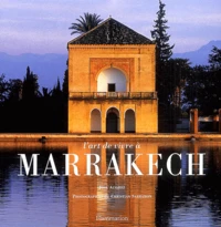 L'art de vivre à Marrakech