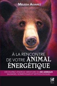 À la rencontre de votre animal énergétique