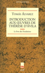 Introduction aux Oeuvres de Thérèse d'Avila