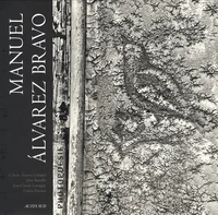 Manuel Alvarez Bravo