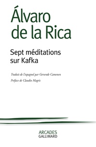 Alvaro de La Rica - Sept méditations sur Kafka.