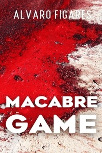  Alvaro Figares - Macabre Game.