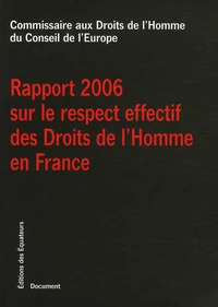 Rapport 2006 sur le respect effectif des Droits de l'Homme en France