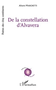 Alvaro Marchetti - De la constellation d'Alvavera.