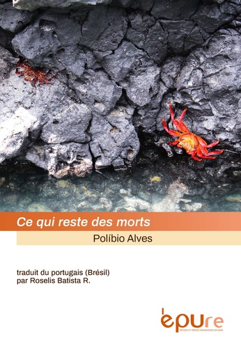 Alves Polibio - Ce qui reste des morts.