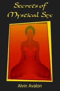 Secrets of Mystical Sex