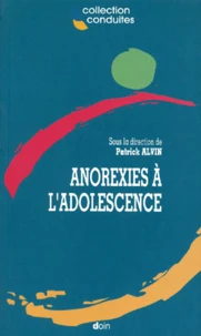 Anorexies à l'adolescence