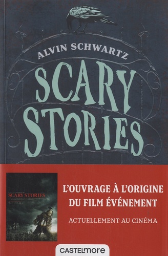 Scary Stories. Histoires effrayantes à raconter dans le noir - Occasion