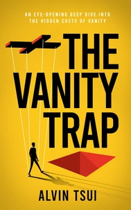 The Vanity Trap