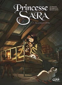 Princesse Sara Tome 02 : La Princesse déchue
