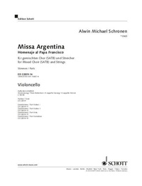 Alwin michael Schronen - Edition Schott  : Missa Argentina - Homenaje al Papa Francisco. mixed choir (SATB) and strings..