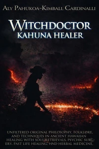 Witchdoctor Kahuna Healer