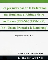 Les premiers pas de la Fédération des Etudiants d'Afrique Noire en France (1950-1955) : de l'Union française à Bandoung