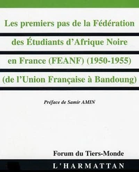 Les premiers pas de la Fédération des Etudiants d'Afrique Noire en France (1950-1955) : de l'Union française à Bandoung