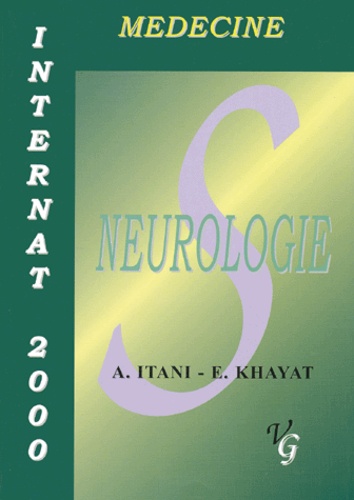 Aly Itani et Eric Khayat - Neurologie.
