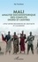 Mali : analyse sociohistorique des conflits (nord et centre). L'Etat entre recherche de légitimité et calomnies