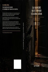 La sangre que esperó cuatro años