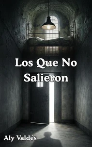 Los Que No Salieron