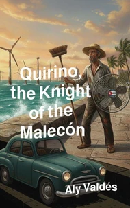 Quirino, the Knight of the  Malecón