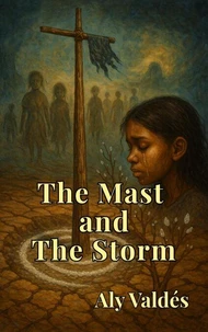 The Mast  and  The Storm